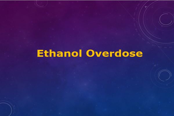 پاورپوینت Ethanol Overdose